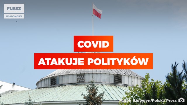 Koronawirus atakuje parlamentarzystów