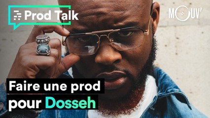 Faire une prod pour Dosseh