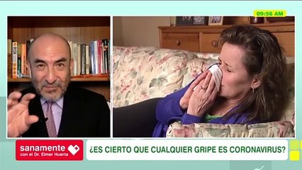 ¿Es cierto que cualquier gripe es coronavirus? | Sanamente con el Doctor Elmer Huerta (HOY)
