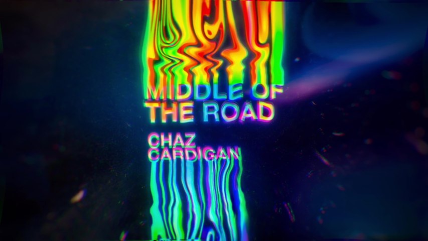 Chaz Cardigan - Middle Of The Road