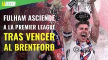 Fulham asciende a la Premier League tras vencer al Brentford