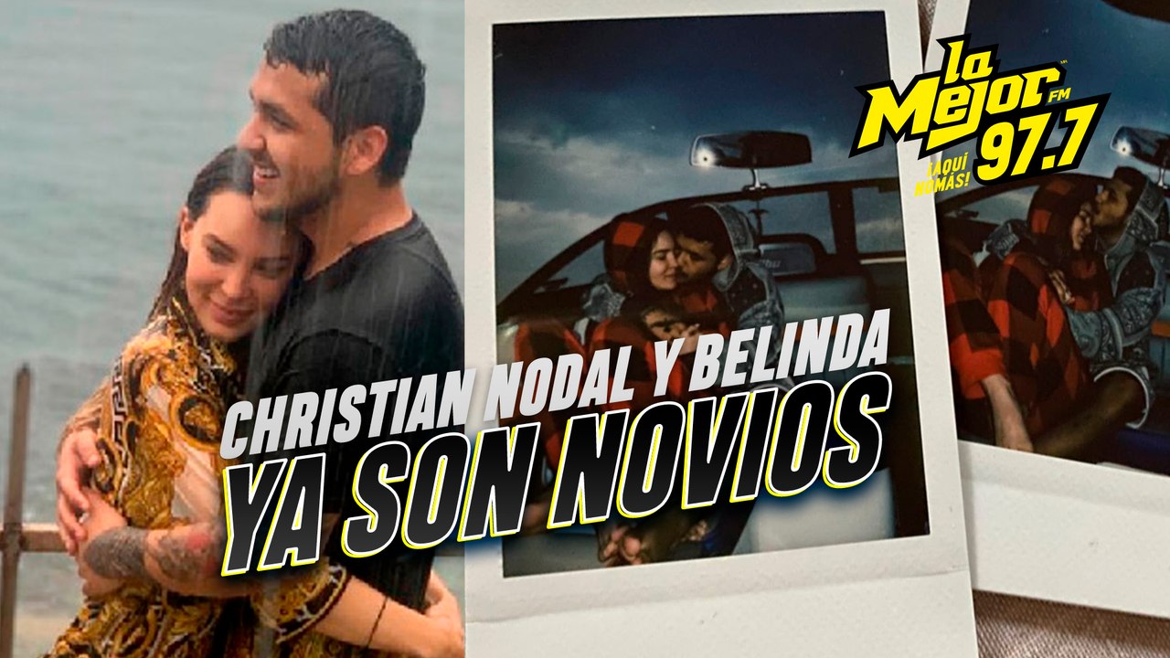 Los rumores acabaron: Christian Nodal y Belinda inician una relación