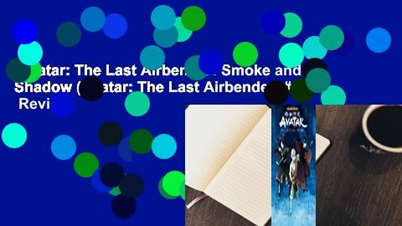 Avatar: The Last Airbender: Smoke and Shadow (Avatar: The Last Airbender, #4)  Review