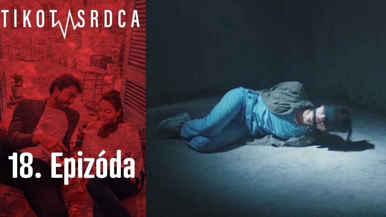 Tlkot Srdca - 18. Epizoda