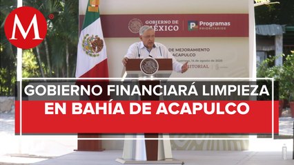 Gobierno dará recursos para limpiar bahía de Acapulco, promete AMLO