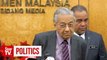 Dr M: I don’t interfere in PKR matters