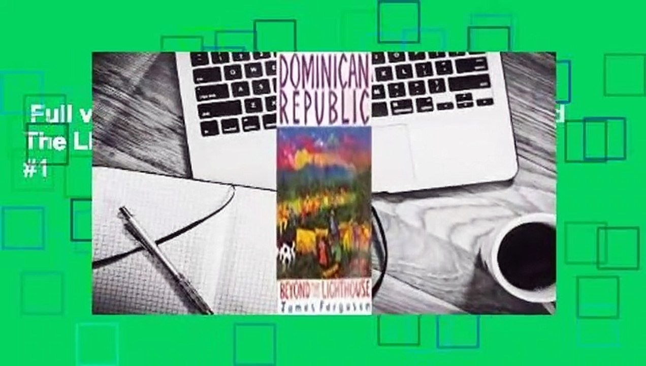 Full version  The Dominican Republic: Beyond The Lighthouse  Best Sellers Rank : #1