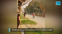 Violenta toma de terrenos en González Catán