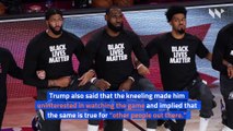 LeBron James Reacts to Donald Trump’s Criticism of Kneeling NBA Players