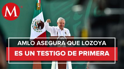 Lozoya revelará asociación delictuosa entre funcionarios y empresarios: AMLO