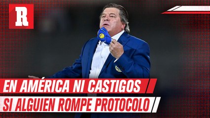 Miguel Herrera: 'No hay amenazas, ni castigos, hay consciencia por cumplir reglas sanitarias'