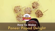 How To Make Paneer Papad Delight - POPxo Yummy