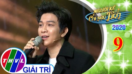 Người kể chuyện tình Mùa 4 - Tập 9: Trái Tim Không Ngủ Yên - Châu Ngọc Hiếu