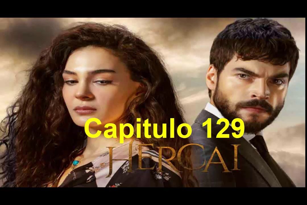 Hercai Capitulo 129 Completo