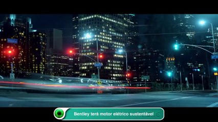 Bentley terá motor elétrico sustentável