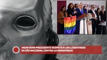 ¡Reafirma presidente respeto a las libertades en Día Nacional contra la Homofobia!