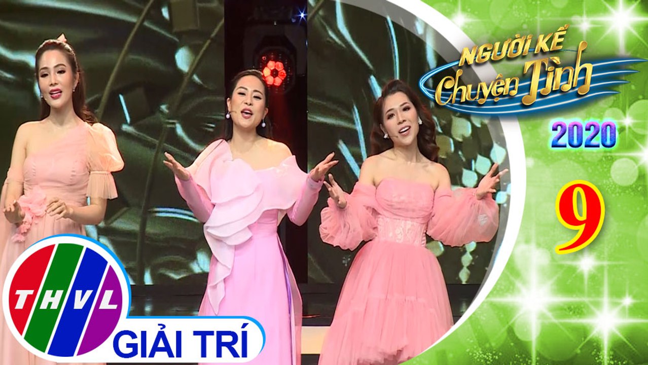 Người kể chuyện tình Mùa 4 - Tập 9: Cám Ơn Mùa Thu - Ánh Linh, Dương Kim Ánh, Nguyễn Kiều Oanh, Đỗ Tùng Lâm, Châu Ngọc Hiếu, Bảo Đăng