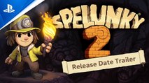 Spelunky 2 - Trailer date de sortie PS4