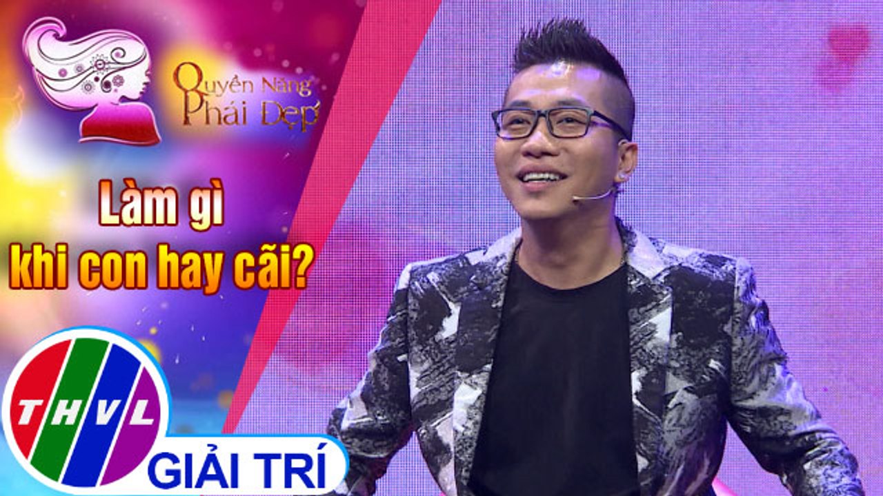 Khi con hay cãi, cha mẹ hãy bớt nóng tính và bình tĩnh giải quyết vấn đề cùng con