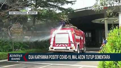 Dua Karyawan Positif Corona, AEON Mall BSD Ditutup!