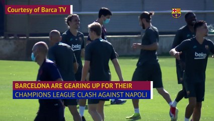 Barcelona complete final preparations for Napoli showdown