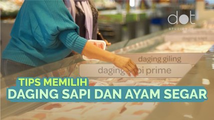 Coba Cek Lagi, Sudahkah Kalian Memilih Daging Segar dengan Benar?