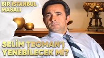 Selim, Teoman'ı Yenebilmek için Çalışmaya Başladı - Bir İstanbul Masalı 3. Bölüm
