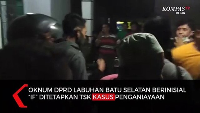 Oknum Anggota DPRD Labuhan Batu Selatan Ditetapkan TSK Kasus Penganiayaan