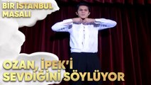 Ozan, İpek'i Sevdiğini Söylüyor - Bir İstanbul Masalı 8. Bölüm