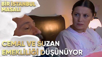 Cemal ve Suzan Emekliliği Düşünüyor - Bir İstanbul Masalı 16. Bölüm