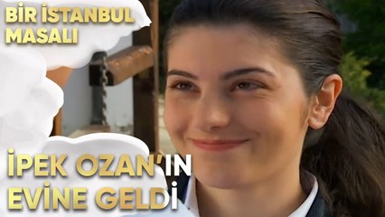 İpek, Ozan'ın Evine Geldi - Bir İstanbul Masalı 25. Bölüm