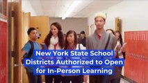 New York State School Districts Authorized to Open for In-Person Learning