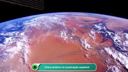 China acelera na exploração espacial