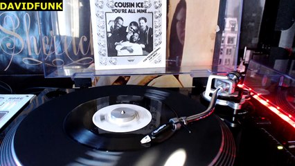 COUSIN ICE - you all mine (1986) [7'radio vocal]