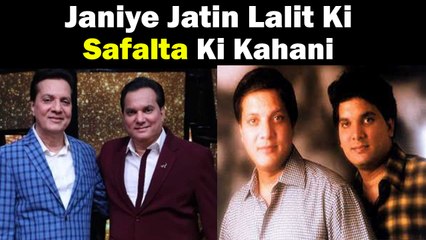 Jatin Lalit’s Inspiring Journey to Bollywood Success 🎶