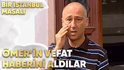 Kozan'lar Ömer'in Vefat Haberini Aldı - Bir İstanbul Masalı 70. Bölüm