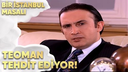 Teoman, Selim'i Tehdit Ediyor - Bir İstanbul Masalı 54. Bölüm