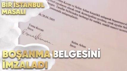 Esma, Boşanma Belgesini İmzaladı - Bir İstanbul Masalı 66. Bölüm