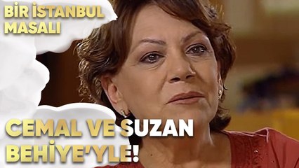 Cemal ve Suzan, Behiye ile Konuşuyor - Bir İstanbul Masalı 68. Bölüm