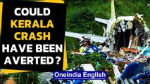 Kerala plane crash could be averted? Ex-DGCA, pilot want better runway | Oneindia News