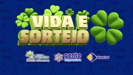 Veja quem são os ganhadores do Vida e Sorteio desta semana