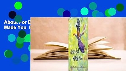 About For Books  When God Made You  For Kindle