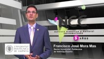 Francisco José Mora Mas, Rector de la Universidad Polítecnica de Valencia, presente en el 3er Aniversario del NCC Iberoamericano