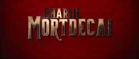 CHARLIE MORTDECAI (2015) Bande Annonce VF - HD