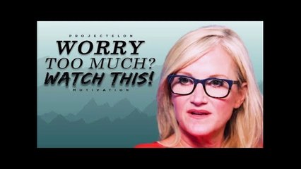 Worry Too Much_ Watch This! - Top Motivational Speakers 2018