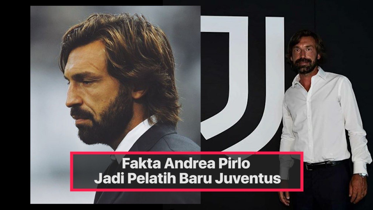 Fakta Andrea Pirlo yang Jadi Pelatih Baru Juventus