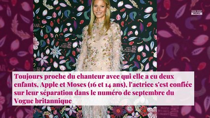 Gwyneth Paltrow se confie sur sa séparation avec Chris Martin
