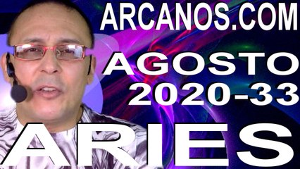 ARIES AGOSTO 2020 ARCANOS.COM - Horóscopo 9 al 15 de agosto de 2020 - Semana 33
