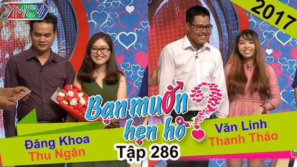 BẠN MUỐN HẸN HÒ #286 | Gái xinh ngân hàng làm Ông Mai điêu đứng với NHAN SẮC ĐỈNH của dàn người thân