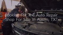 Truman Motors : Auto Repair Shop For Sale in Austin, TX